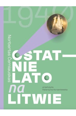 Ostatnie lato na Litwie