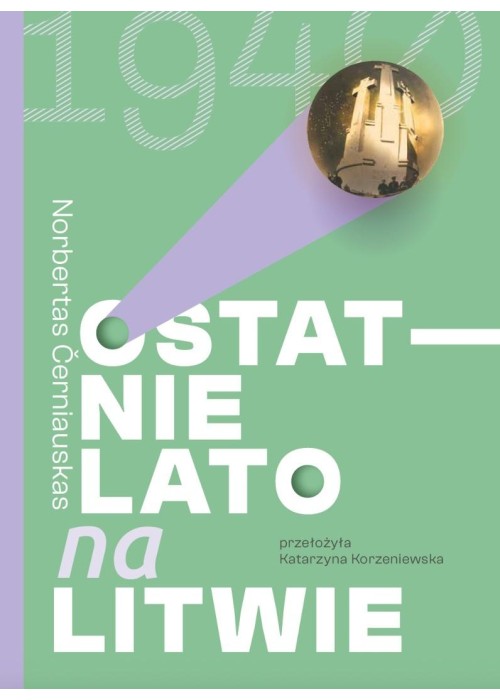 Ostatnie lato na Litwie