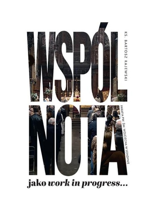 Wspólnota jako work in progress