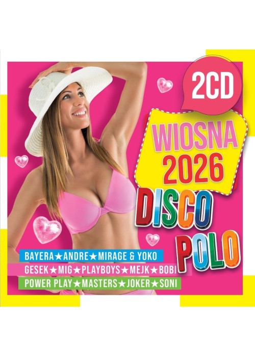 Wiosna 2026 Disco Polo Hity 2CD