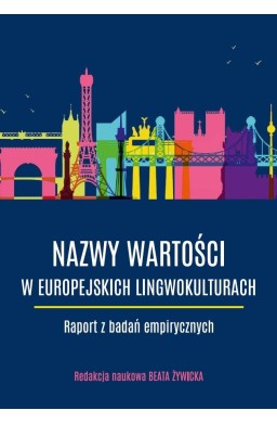 Nazwy wartości w europejskich lingwokulturach