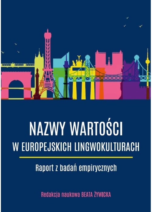 Nazwy wartości w europejskich lingwokulturach