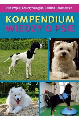 Kompendium wiedzy o psie