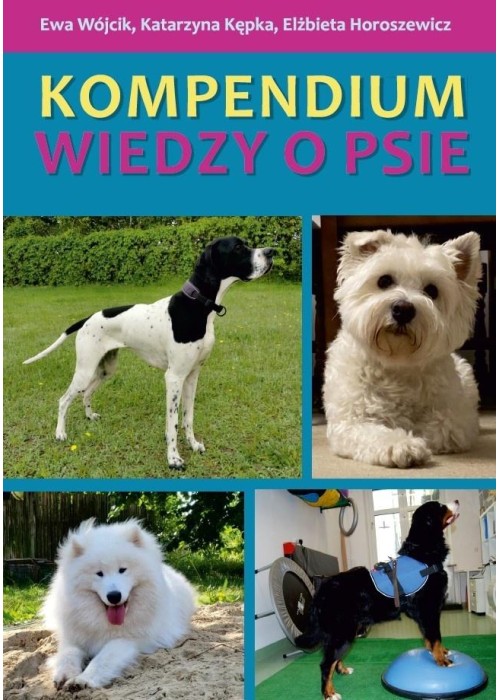 Kompendium wiedzy o psie