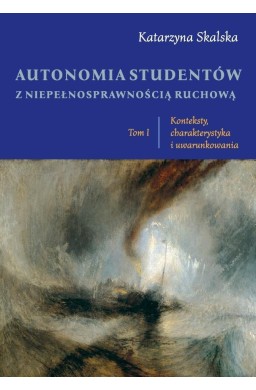 Autonomia studentów z niepełnosprawnością... T.1