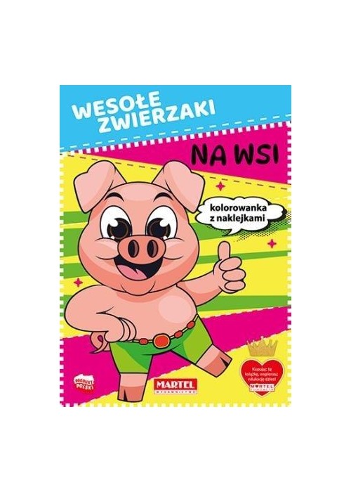 Wesołe zwierzaki. Na wsi + naklejki