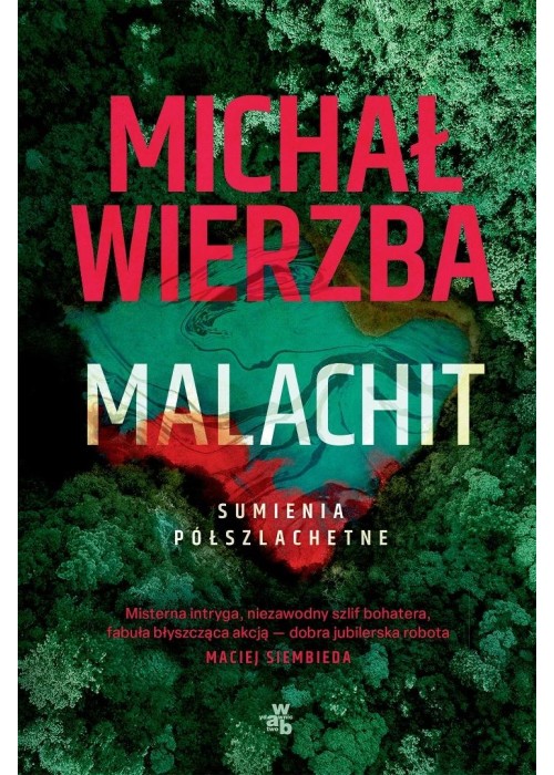 Sumienia półszlachetne T.2 Malachit