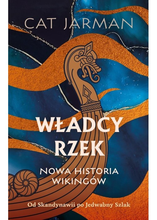 Władcy rzek. Nowa historia wikingów