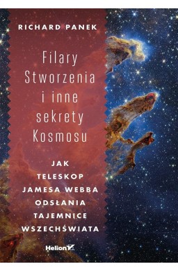 Filary Stworzenia i inne sekrety Kosmosu...
