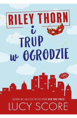 Riley Thorn i trup w ogrodzie