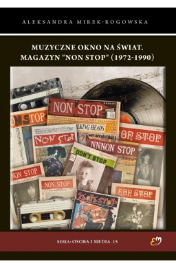 Muzyczne okno na świat. Magazyn "Non Stop"...
