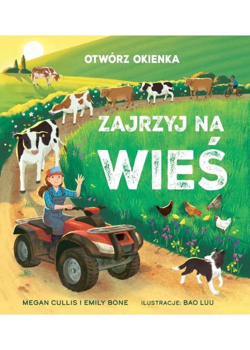 Otwórz okienka. Zajrzyj na wieś