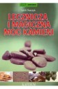 Lecznicza i magiczna moc kamieni