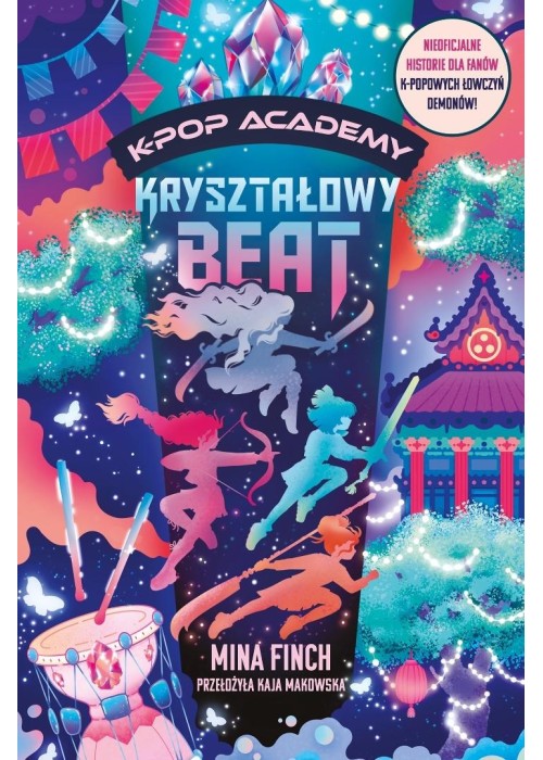 K-Pop Academy T.3 Kryształowy beat