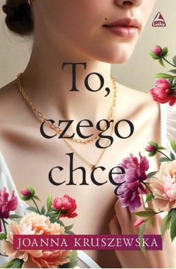 To czego chcę