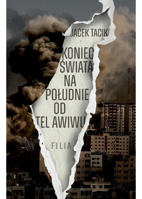 Koniec świata na południe od Tel Awiwu