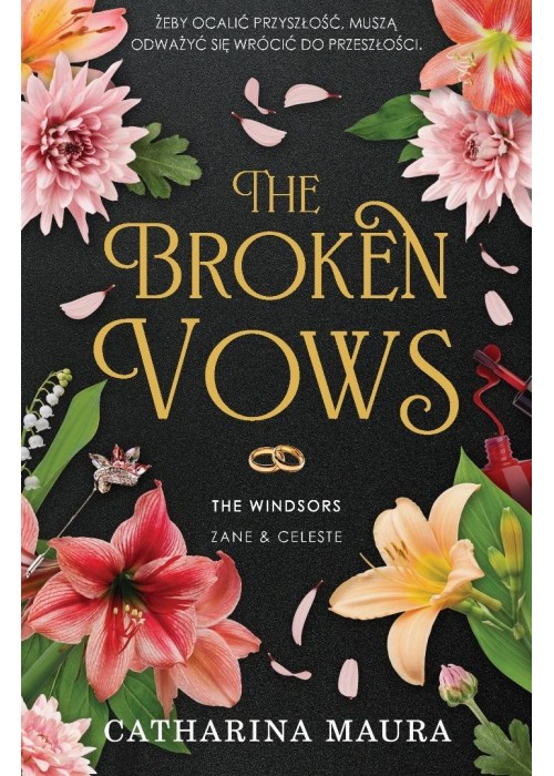 The Broken Vows. The Windsors