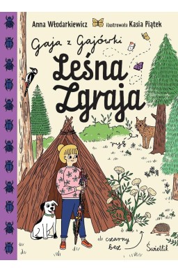 Gaja z Gajówki T.5 Leśna Zgraja