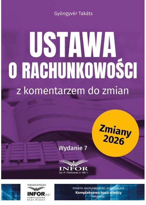 Ustawa o rachunkowości z komentarzem do zmian w.7