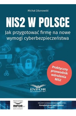 NIS2 w Polsce. Jak przygotować firmę na nowe...