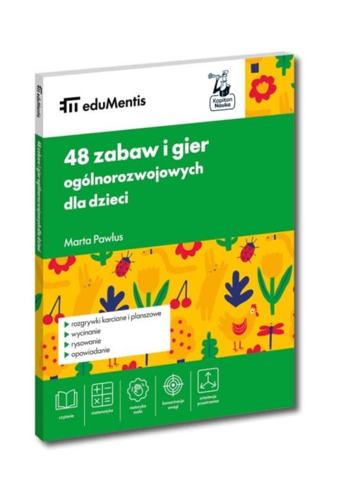 eduMentis. 48 zabaw i gier ogólnorozwojowych dla..
