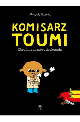 Komisarz Toumi. Zbrodnia niezbyt doskonała