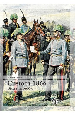 Custoza 1866. Bitwa narodów