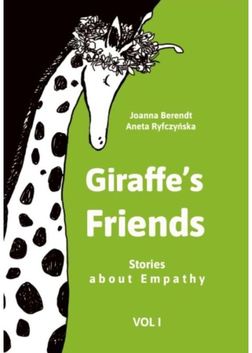Giraffes Friends. Stories about Empathy T.1