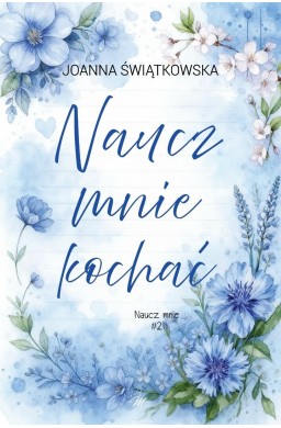 Naucz mnie T.2 Naucz mnie kochać