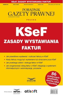 KSeF zasady wystawiania faktur. Podatki 4/2026