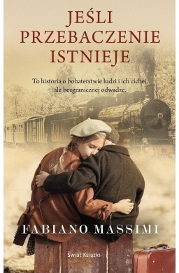 Jeśli przebaczenie istnieje