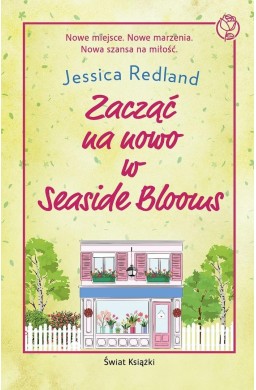 Zacząć na nowo w Seaside Blooms