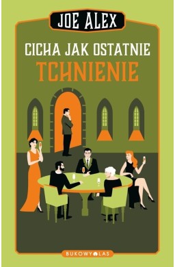 Cicha jak ostatnie tchnienie