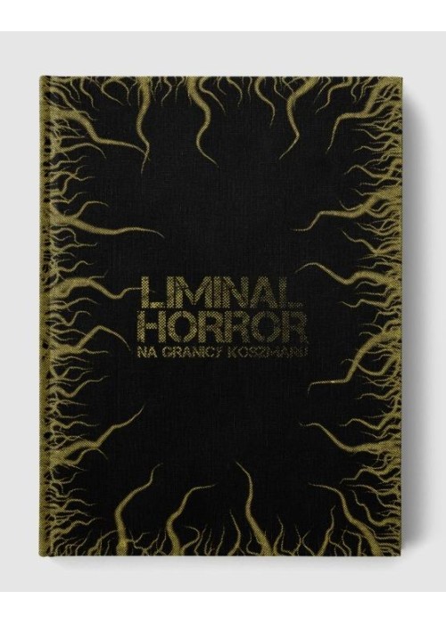 Liminal Horror: Na Granicy Koszmaru
