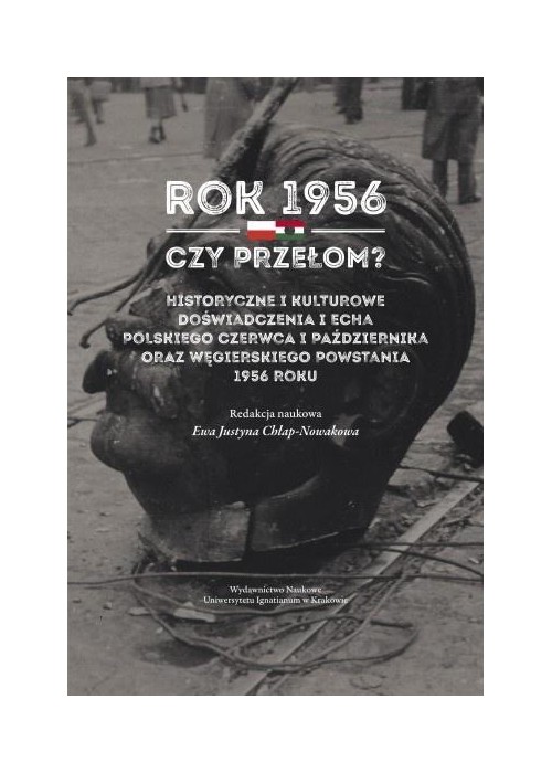 Rok 1956 - czy przełom? Historyczne i kulturowe...