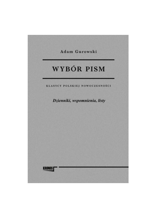 Wybór pism T.3 Dzienniki, wspomnienia, listy