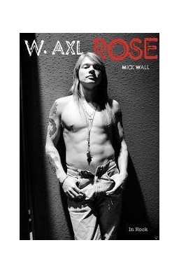 W. Axl Rose