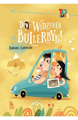 Do widzenia, Bullerbyn!