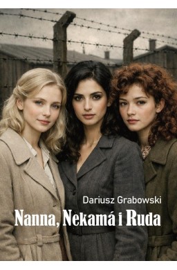 Nanna, Nekama i Ruda