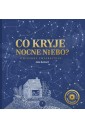 Co kryje nocne niebo?