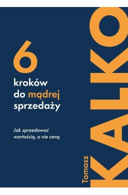 Sześć kroków do mądrej sprzedaży