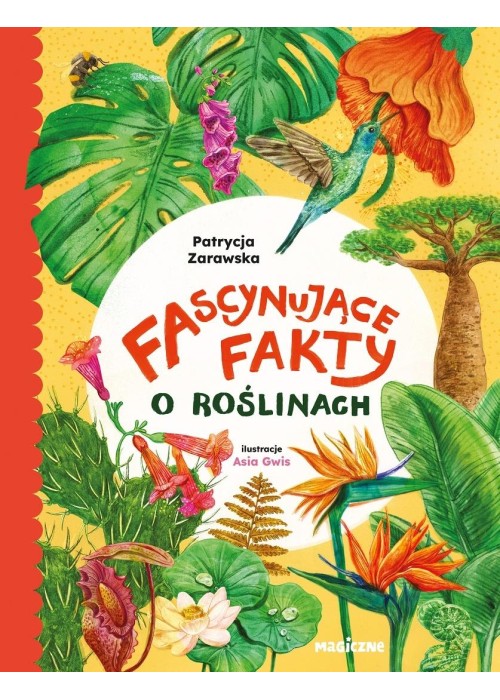 Fascynujące fakty o roślinach