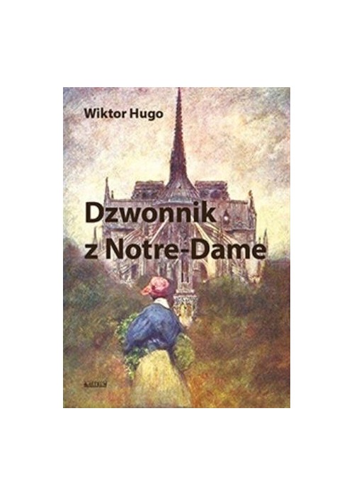 Dzwonnik z Notre-Dame