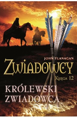 Zwiadowcy T.12 Królewski zwiadowca
