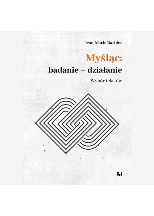Myśląc: badanie - działanie