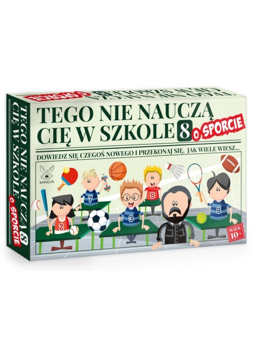 Tego nie nauczą Cię w szkole 8 o Sporcie