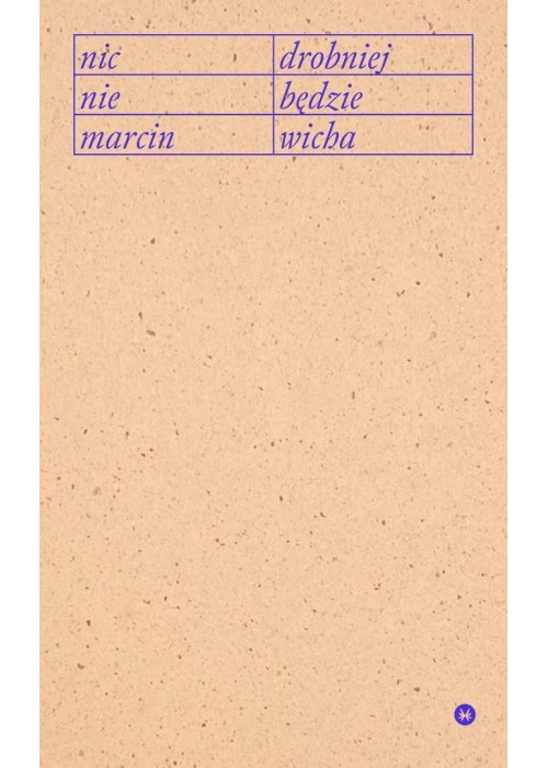 Nic drobniej nie będzie