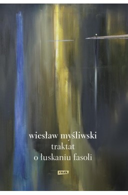 Traktat o łuskaniu fasoli