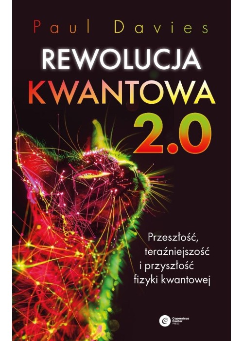 Rewolucja kwantowa 2.0. Przeszłość...