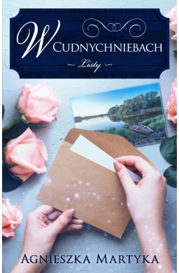 W Cudnychniebach. Listy